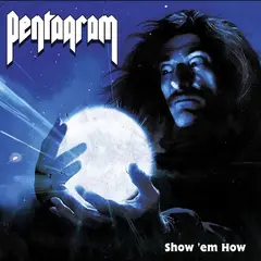 Pentagram Show 'Em How - LTD (LP)