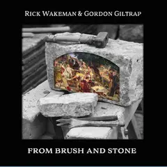 Rick Wakeman &amp; Gordon Giltrap From Brush And Stone (2LP)