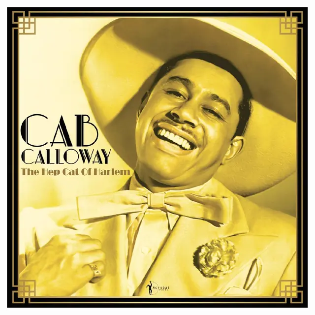 Cab Calloway The Hep Cat Of Harlem: 1930-48 (LP) 