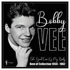Bobby Vee Take Good Care Of My Baby: Best Of… (LP)