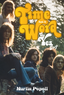 Martin Popoff Time And A Word: The Yes Story (BOK)