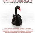 Mandoki Soulmates A Memory Of Our Future - LTD (2LP)