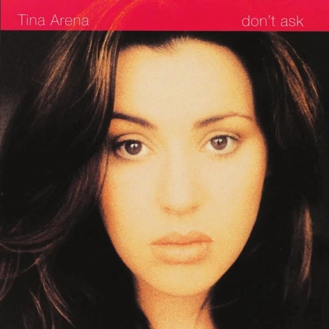 Tina Arena Don't Ask: 30th Anniversary… - LTD (LP) 