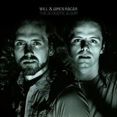 Will &amp; James Ragar The Acoustic Album (2LP)