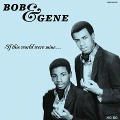 Bob &amp; Gene If This World Were Mine (LP)
