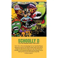 Schoolly D Cuz That Nixxers Crazy That's Why (MC)