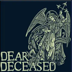 Dear Deceased Beneath The Desert Floor Chapter 7 (LP)