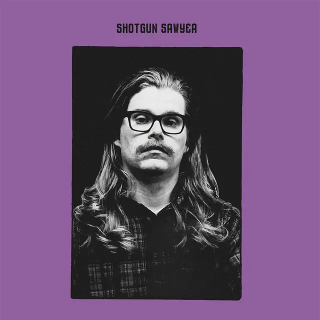 Shotgun Sawyer Shotgun Sawyer (LP) 
