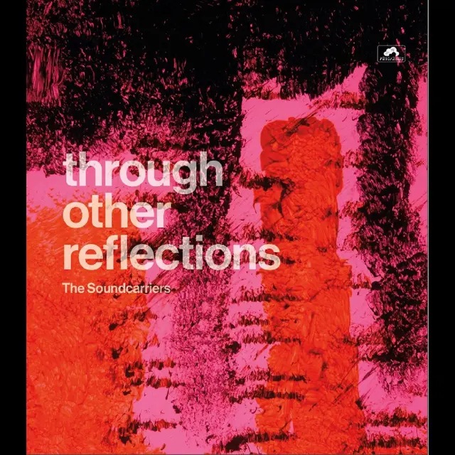 The Soundcarriers Through Other Reflections - LTD (2LP) 