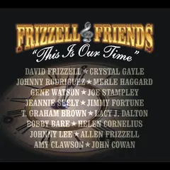 David Frizzell &amp; Friends This Is Our Time (2LP)