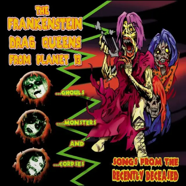Frankenstein Drag Queens From Planet 13 Songs From The Recently… - LTD (LP) 