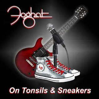 Foghat On Tonsils And Sneakers - LTD (7")