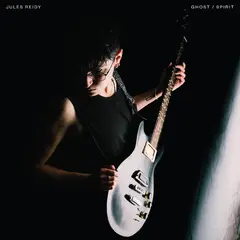 Jules Reidy Ghost/Spirit (LP)