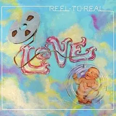 Love Reel To Real - Deluxe Edition (CD)