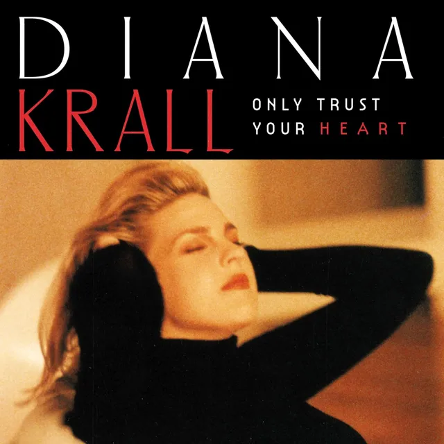 Diana Krall Only Trust Your Heart (LP) 