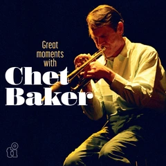 Chet Baker Great Moments With… - LTD (2LP)