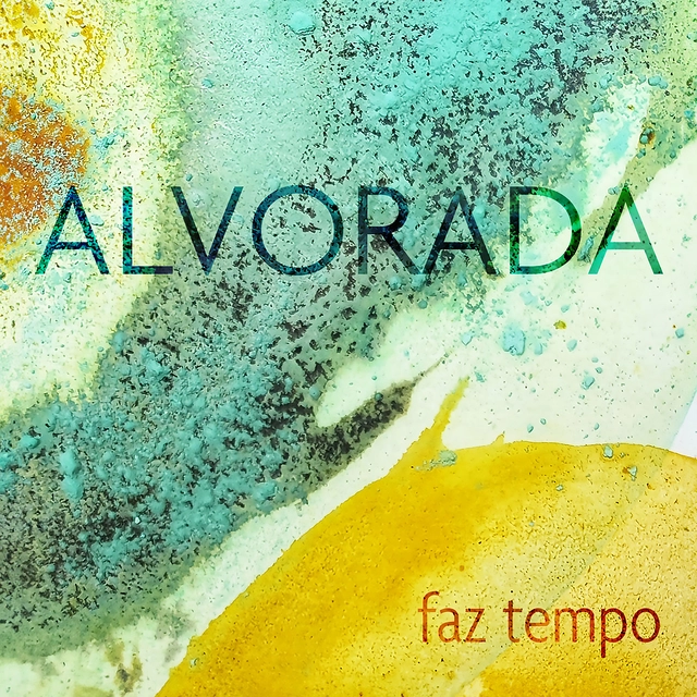 Alvorada Faz Tempo (LP) 
