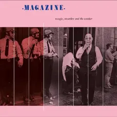 Magazine Magic, Murder And The Weather - LTD (LP)