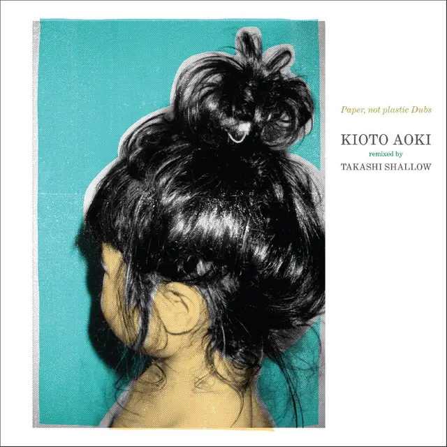 Kioto Aoki & Takashi Shallow Paper, Not Plastic Dubs (LP) 
