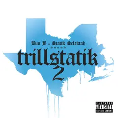 Bun B &amp; Statik Selektah Trillstatik 2 (LP)