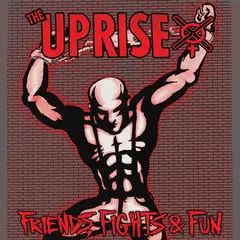 The Uprise Friends, Fights And Fun (LP)