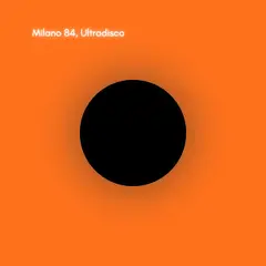 Milano 84 Ultradisco (LP)