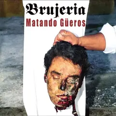Brujeria Matando Güeros - LTD (LP)
