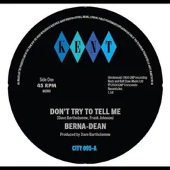 Berna-Dean Don't Try To Tell Me/Laughing On… (7")