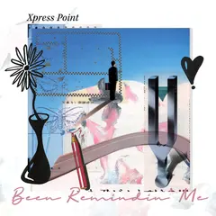 Xpress Point Been Remindin' Me (LP)