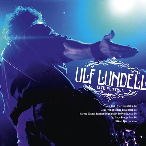 Ulf Lundell Live På Tyrol (3CD)