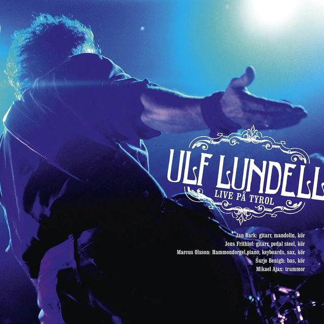 Ulf Lundell Live På Tyrol (3CD) 