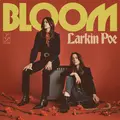 Larkin Poe Bloom - LTD (LP)