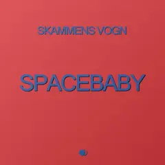 Skammens Vogn Space Baby (LP)