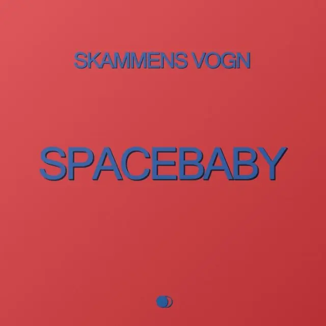 Skammens Vogn Space Baby (LP) 
