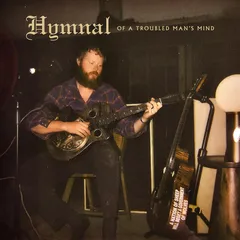Oliver Anthony Music Hymnal Of A Troubled Man's Mind (LP)