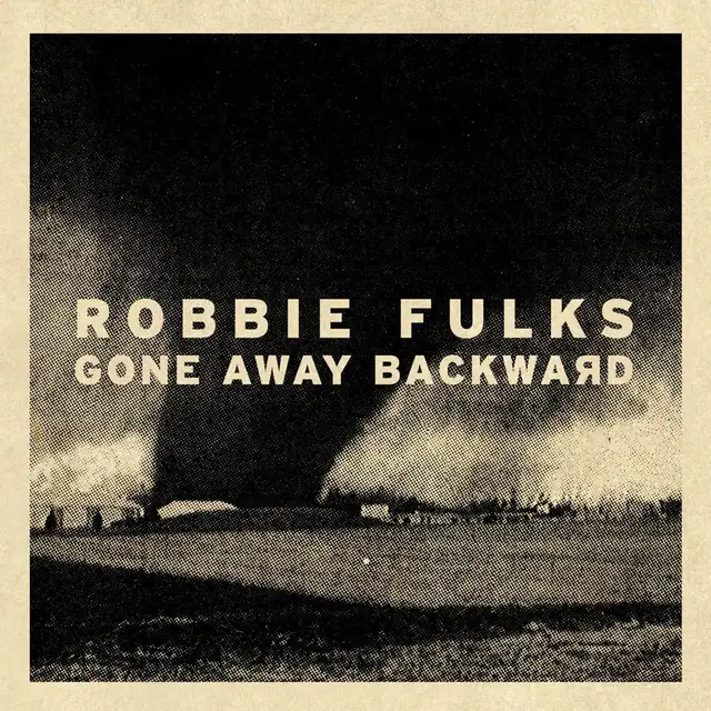 Robbie Fulks Gone Away Backward - LTD (LP) 