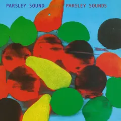 Parsley Sound Parsley Sounds (LP)