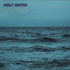 Holy Water Tides (LP)