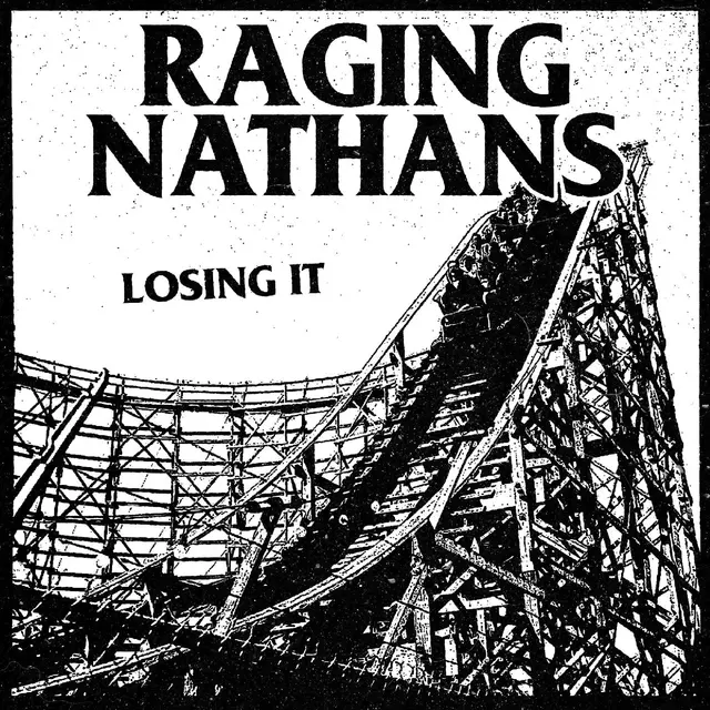 The Raging Nathans Losing It (LP) 