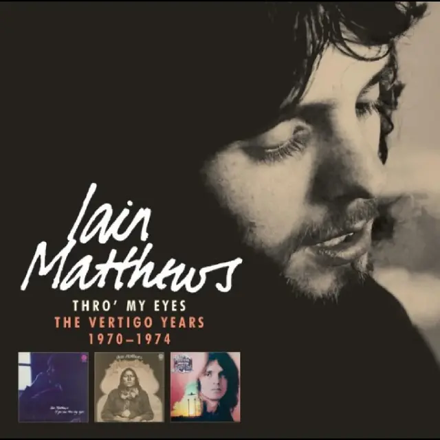 Iain Matthews Thro' My Eyes: The Vertigo Years… (5CD) 