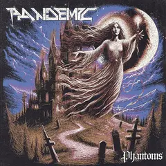 Pandemic Phantoms (LP)