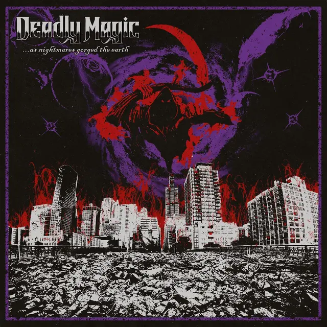Deadly Magic …As Nightmares Gorged The Earth (LP) 