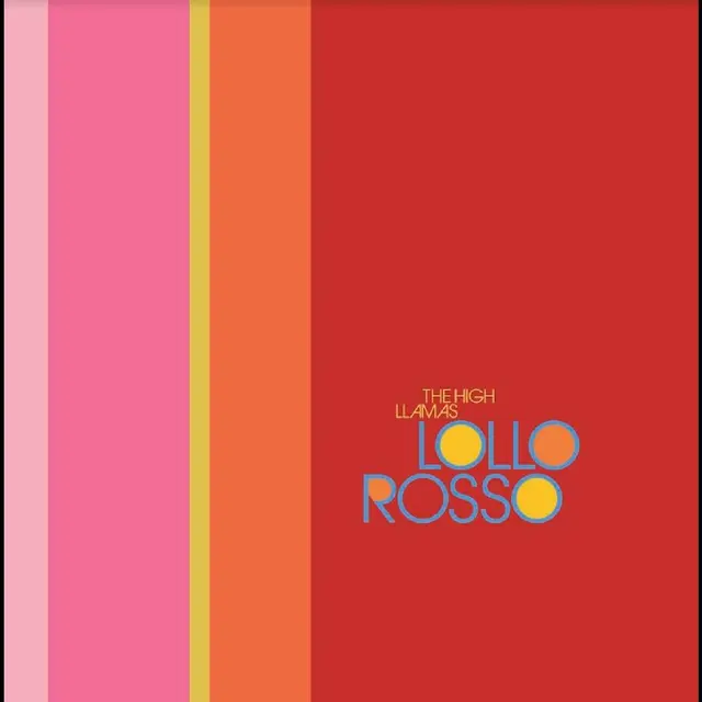 The High Llamas Lollo Rosso (LP) 