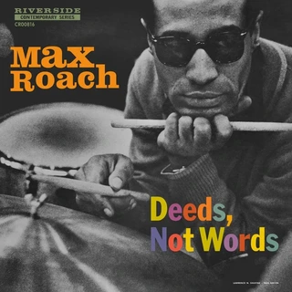Max Roach Deeds, Not Words (Mono) - RSD (LP)
