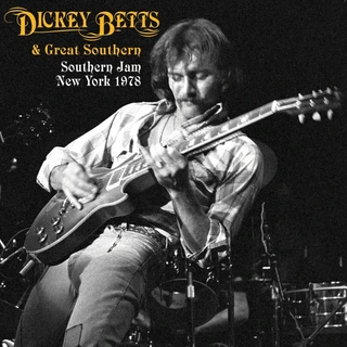 Dickey Betts &amp; Great Southern Southern Jam New York 1978 - RSD (3LP)
