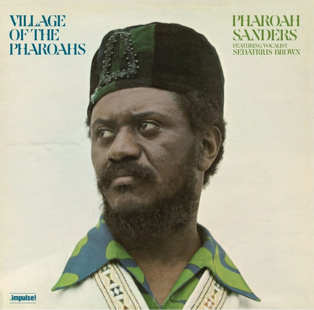 Pharoah Sanders Village Of The Pharoahs - LTD (LP) 