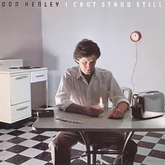 Don Henley I Can't Stand Still (LP)