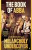 Jan Gradvall The Book Of ABBA: Melancholy… (BOK)