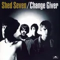 Shed Seven Change Giver (LP)