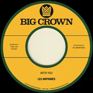 Les Imprimés With You/Only Love (7")